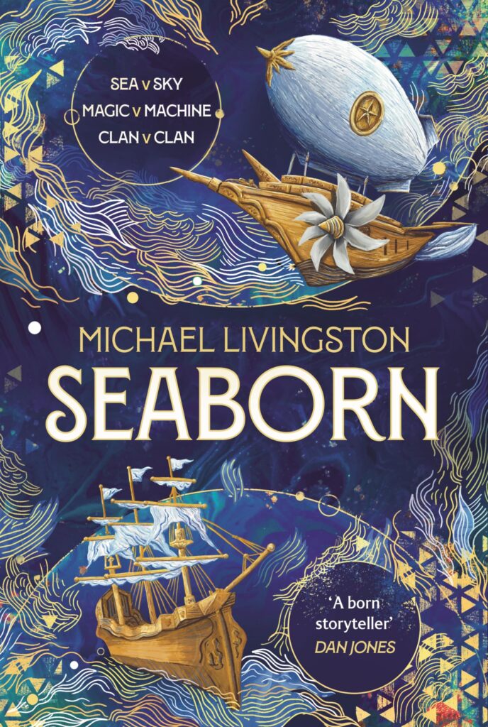 Seaborn by Michael Livingston book cover. Blue background with gold details and two pirate ships: one sailing and one flying.